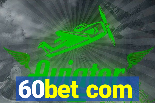 60bet com