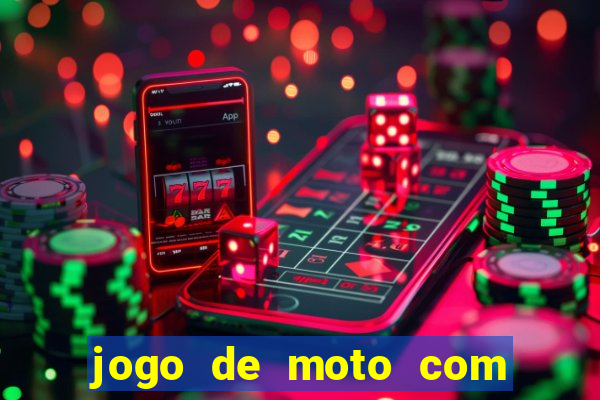 jogo de moto com dinheiro infinito