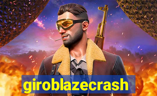 giroblazecrash