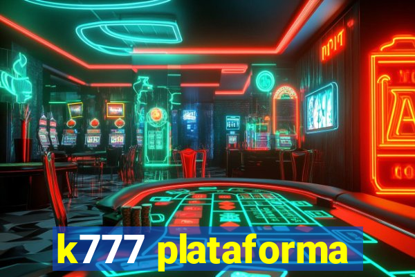 k777 plataforma