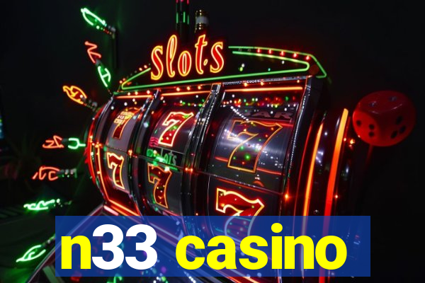 n33 casino