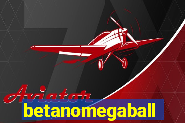 betanomegaball