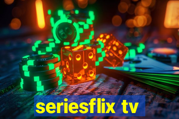 seriesflix tv