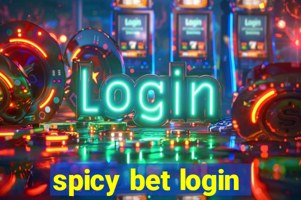 spicy bet login