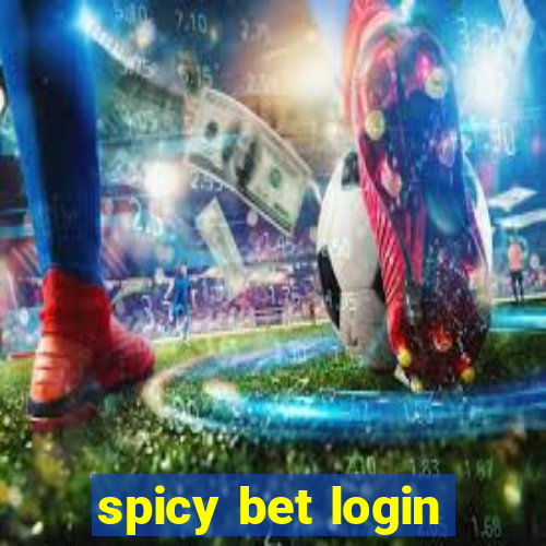 spicy bet login