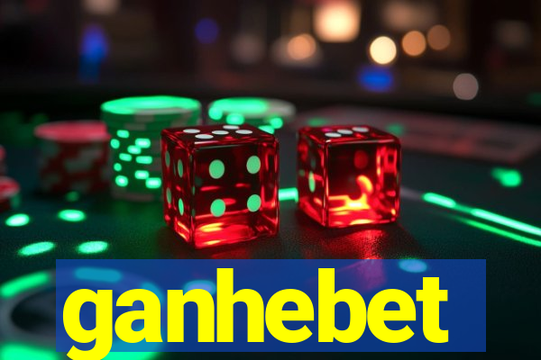 ganhebet