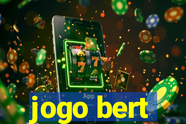 jogo bert