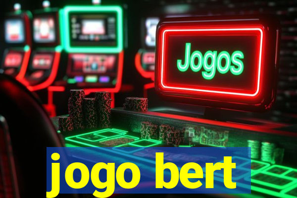 jogo bert