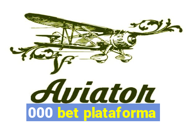 000 bet plataforma