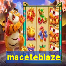 maceteblaze