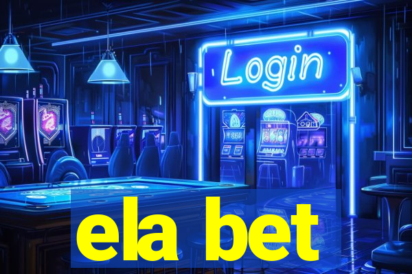 ela bet