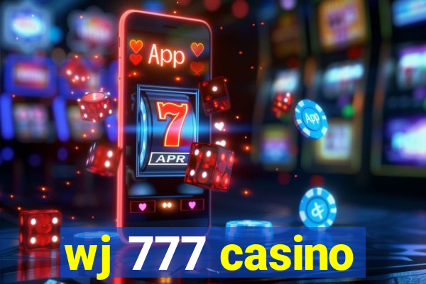 wj 777 casino