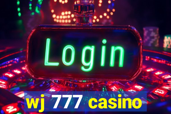 wj 777 casino