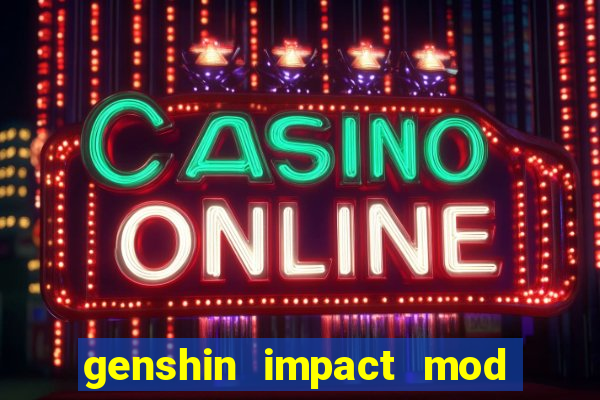 genshin impact mod menu 2024