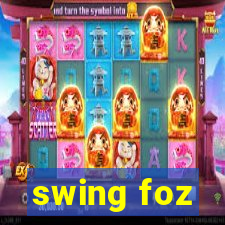 swing foz