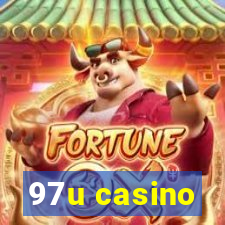 97u casino