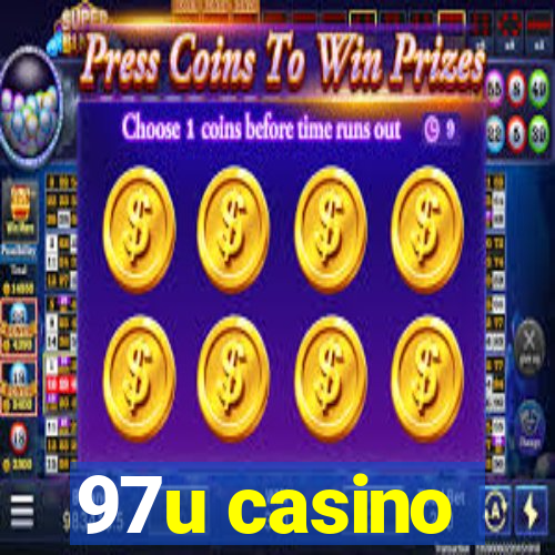 97u casino