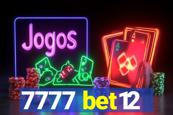 7777 bet12