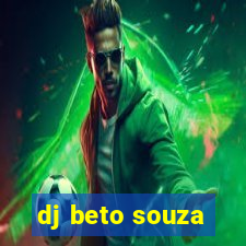 dj beto souza