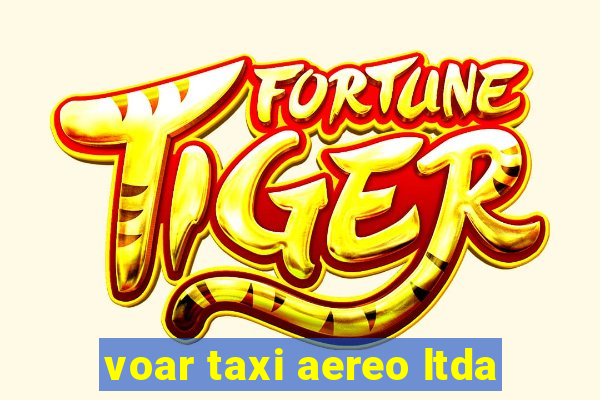 voar taxi aereo ltda