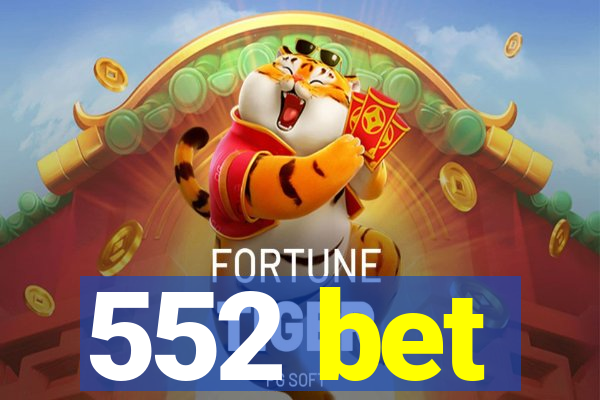 552 bet