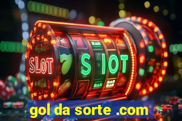 gol da sorte .com