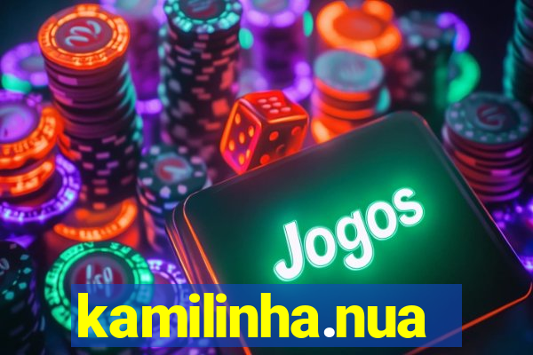 kamilinha.nua