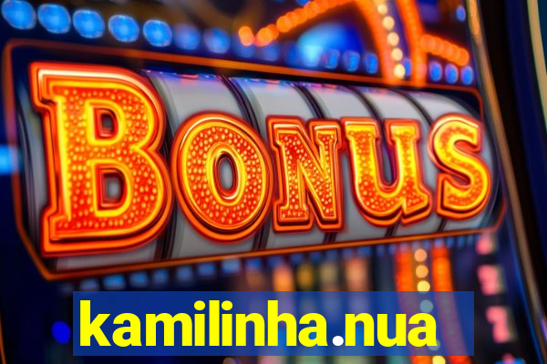 kamilinha.nua