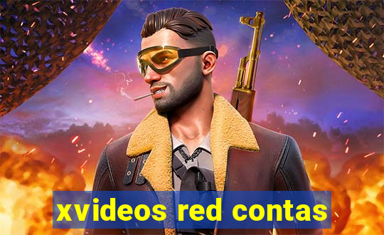 xvideos red contas