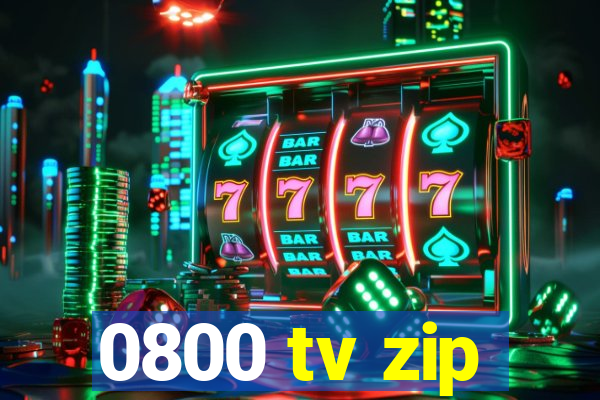 0800 tv zip