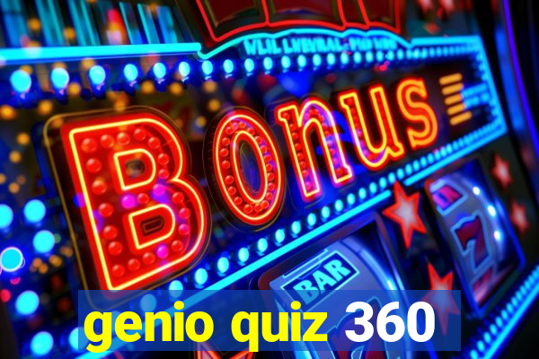 genio quiz 360