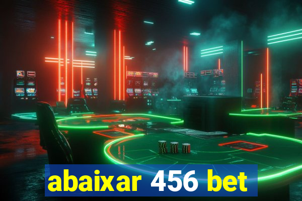 abaixar 456 bet