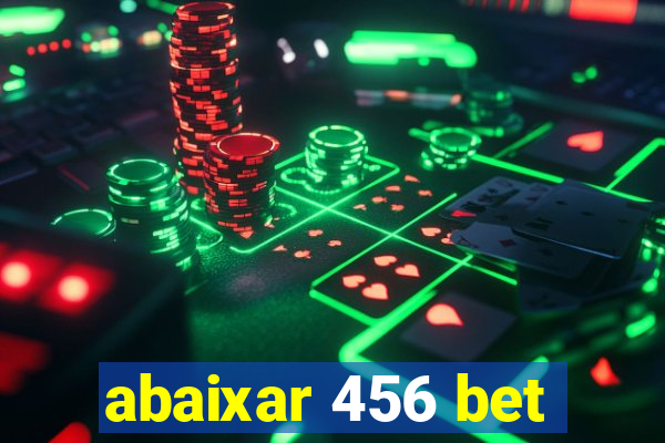 abaixar 456 bet