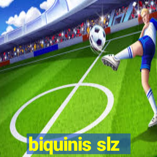 biquinis slz