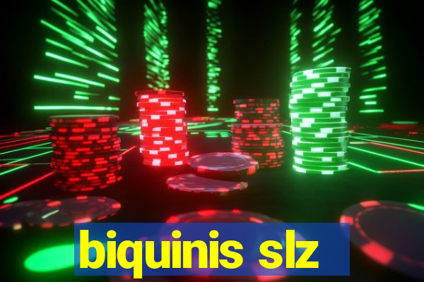 biquinis slz