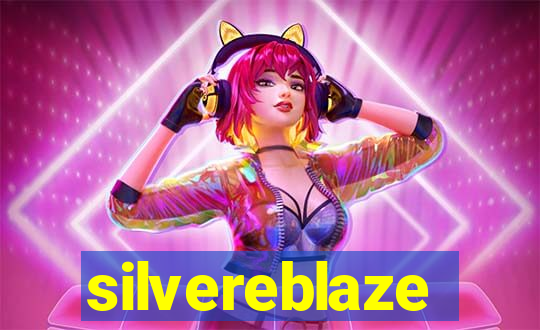 silvereblaze