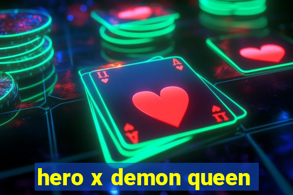 hero x demon queen