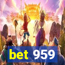 bet 959