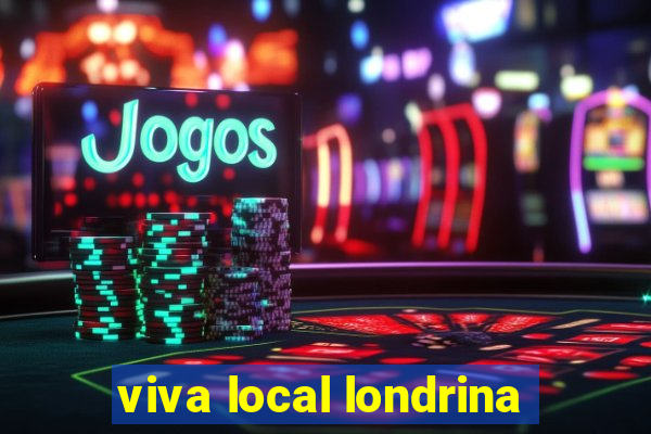 viva local londrina