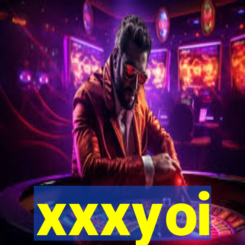 xxxyoi