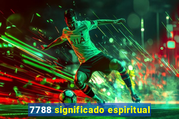 7788 significado espiritual