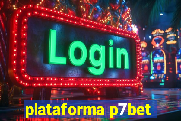 plataforma p7bet