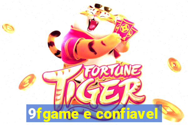 9fgame e confiavel