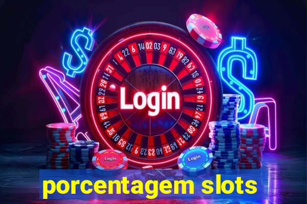 porcentagem slots