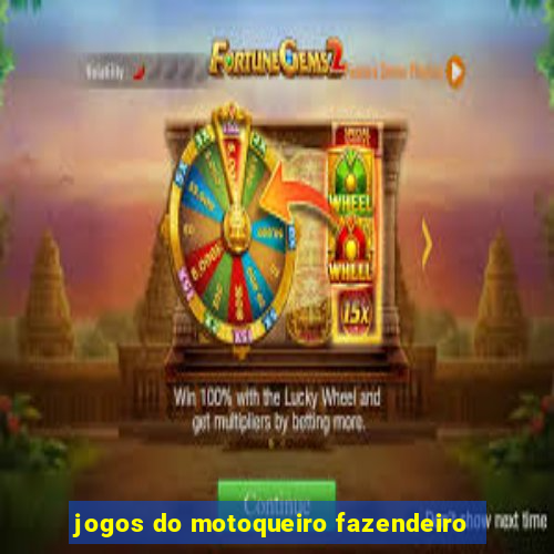 jogos do motoqueiro fazendeiro