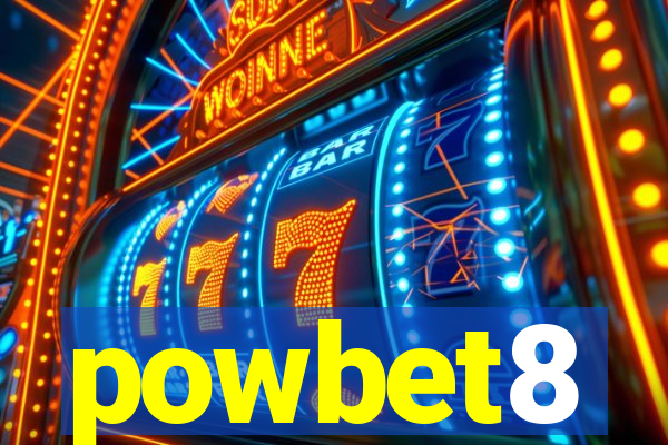 powbet8