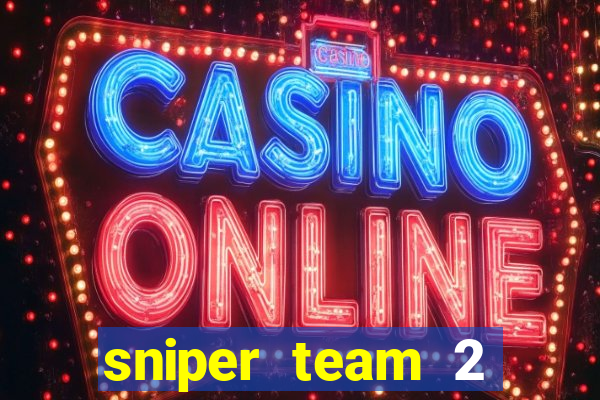 sniper team 2 click jogos