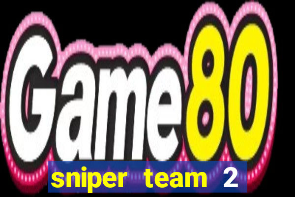 sniper team 2 click jogos