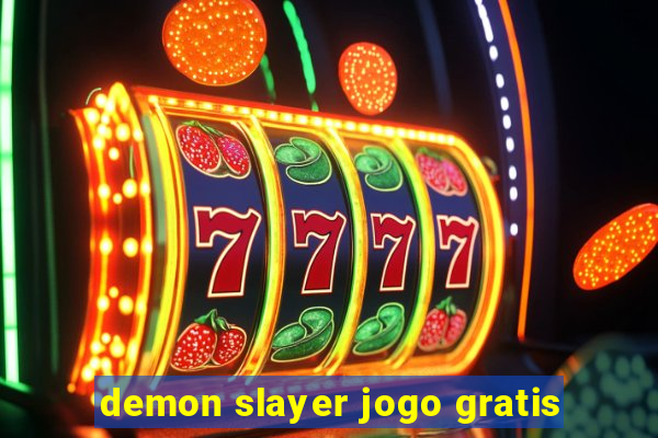 demon slayer jogo gratis