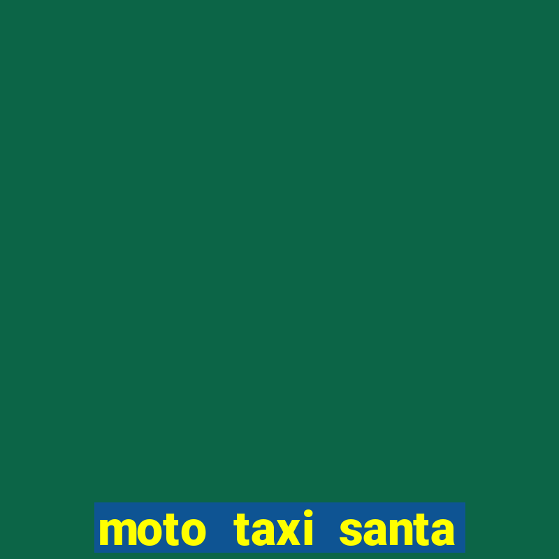 moto taxi santa cruz de minas